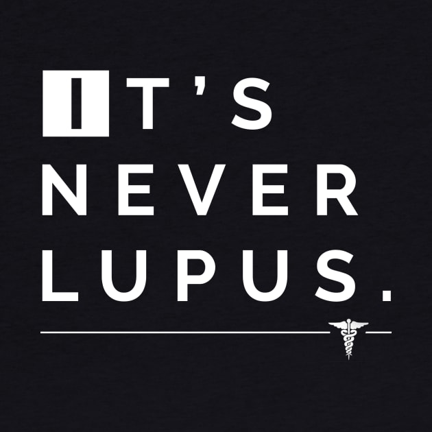 It's Never Lupus (House MD) by minimal_animal